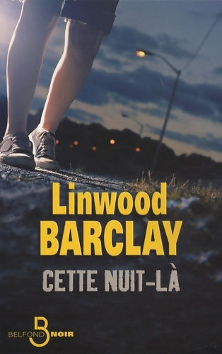 Livrenpoche : Cette nuit-là - Linwood Barclay - Livre