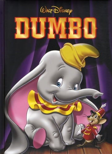 Livrenpoche : Dumbo - disney cinéma - Disney - Livre