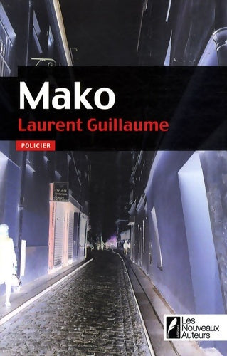 Livrenpoche : Mako - Laurent Guillaume - Livre