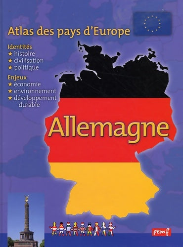 Livrenpoche : Atlas des pays d'Europe : Allemagne - Françoise Gilles - Livre