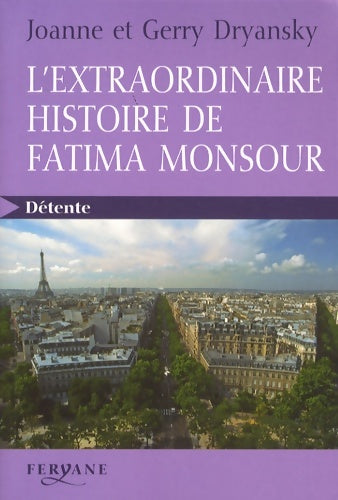 Livrenpoche : L'extraordinaire histoire de Fatima Monsour - Gerry Dryansky - Livre