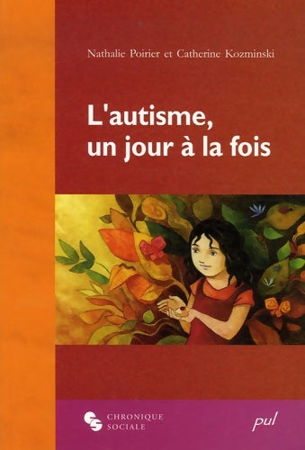 Livrenpoche : L'autisme un jour à la fois - Nathalie Poirier - Livre