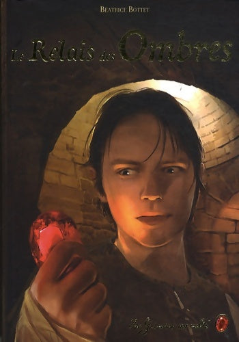Livrenpoche : Le relais des ombres - Béatrice Bottet - Livre