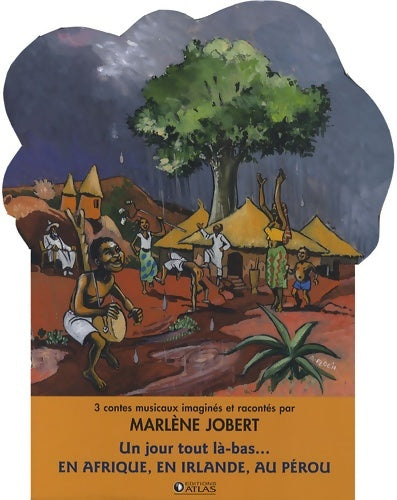 Coffret un jour tout là-bas... En Afrique en Irlande au pérou : En Afrique en Irlande au pérou - Marlène Jobert - Livre