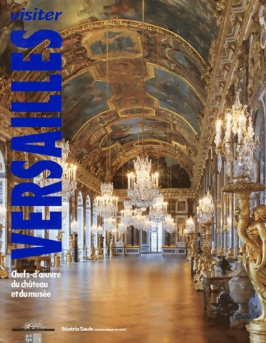 Livrenpoche : Visiter Versailles - Béatrix Saule - Livre