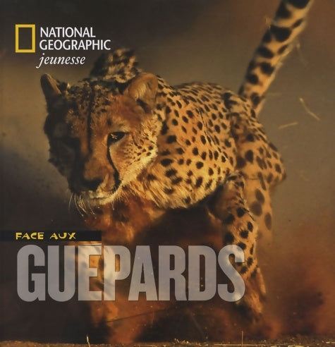 Face aux guépards - Chris Johns - Livre