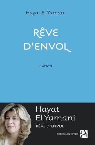 Livrenpoche : Rêve d'envol - Hayat El Yamani - Livre