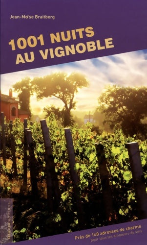 Livrenpoche : 1001 nuits au vignoble - Jean-Moïse Braitberg - Livre
