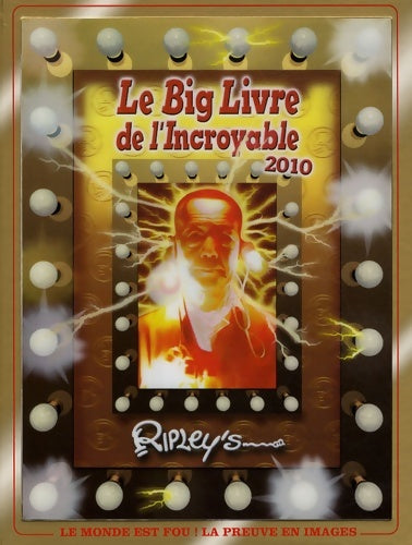 Livrenpoche : Le big livre de l'incroyable - Ripley's - Livre