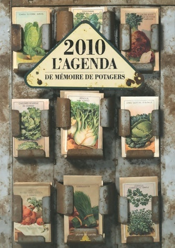 Livrenpoche : De mémoire de potagers : L'agenda 2010 - Serge Schall - Livre