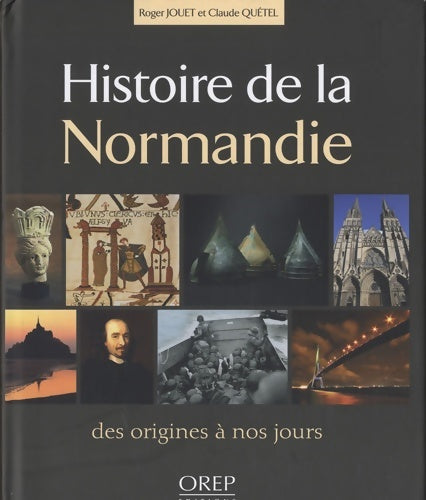 Livrenpoche : Histoire de la Normandie : Des origines à nos jours - Roger Jouet - Livre
