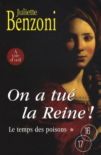 Livrenpoche : On a tué la reine ! - Juliette Benzoni - Livre