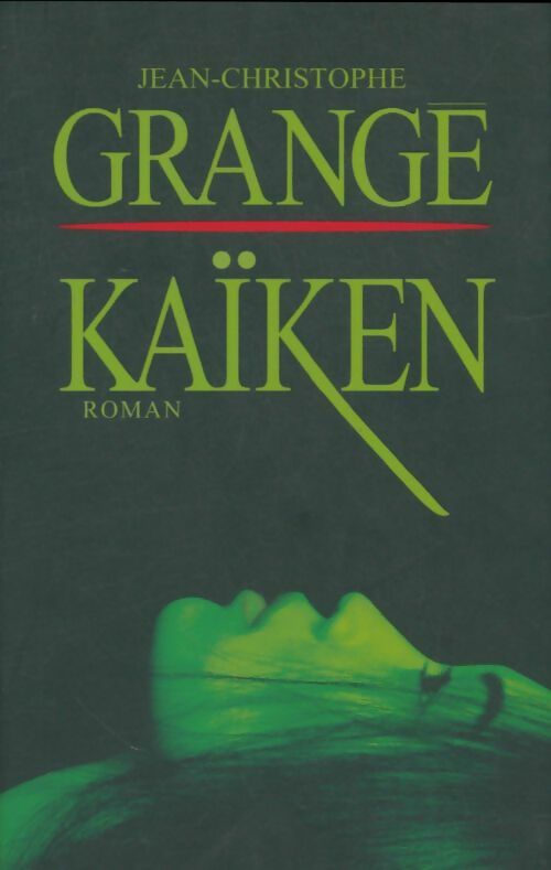 Livrenpoche : Kaiken - Jean-Christophe Grangé - Livre