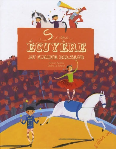 Livrenpoche : Ecuyère au cirque boltano - Hélène Kerillis - Livre