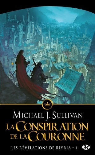 Livrenpoche : Les révélations de Riyria tome 1 : La conspiration de la couronne - Michael J. Sullivan - Livre