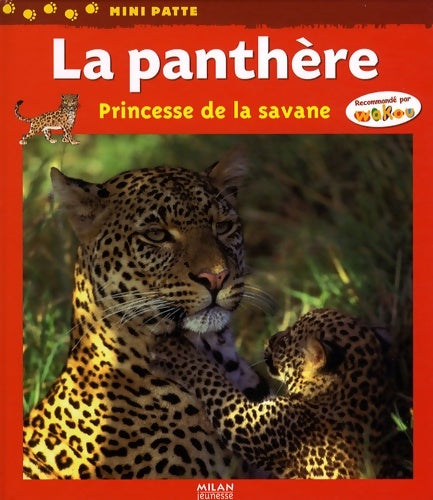 Livrenpoche : La panthère princesse de la savane - Christine Denis-Huot - Livre