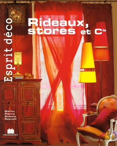 Livrenpoche : Esprit déco - rideaux stores et cie - Marie-Pierre Dubois Petroff - Livre
