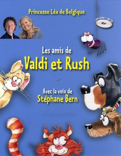 Livrenpoche : Les amis de valdi & rush (1cd audio) - Princesse Léa De Belgique - Livre