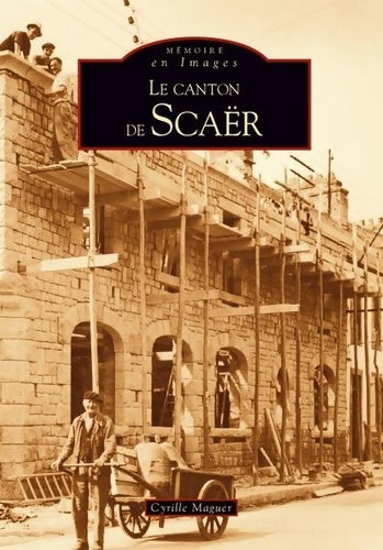 Livrenpoche : Le canton de scaër - Cyrille Maguer - Livre