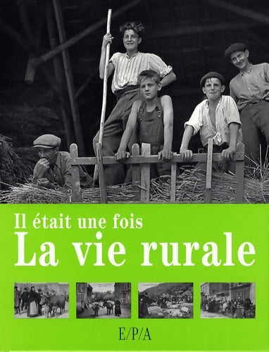 Livrenpoche : Il était une fois la vie rurale - Fadéla Benabadji - Livre