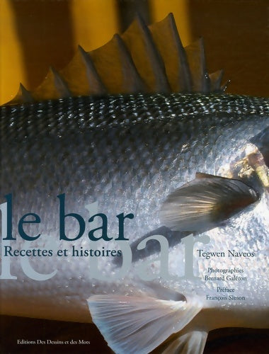 Livrenpoche : Le bar recettes et histoires - Tegwen Naveos - Livre
