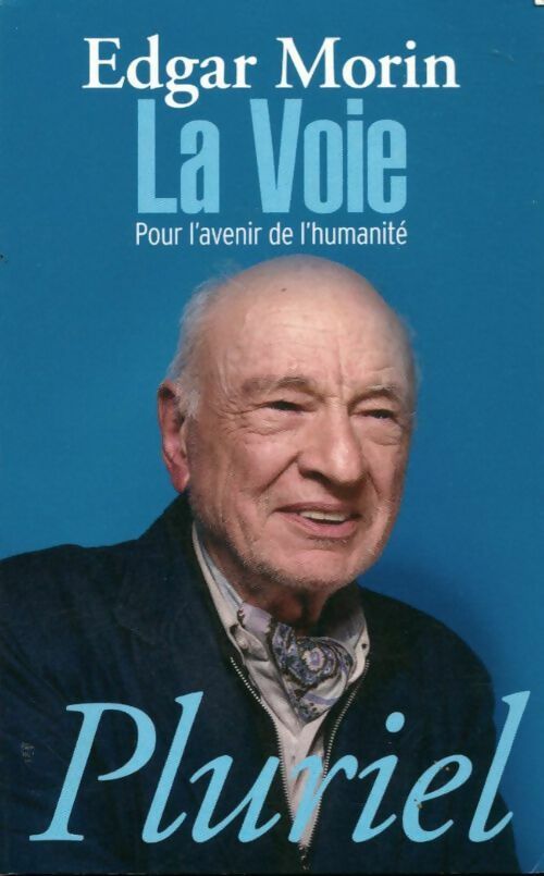 Livrenpoche : La voie - Edgar Morin - Livre