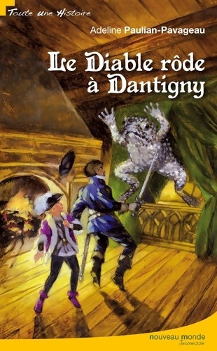 Livrenpoche : Le diable rôde à dantigny - Adeline Paulian-Pavageau - Livre