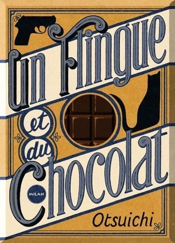 Livrenpoche : Un flingue et du chocolat - Guillaume Renon - Livre