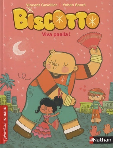 Biscotto : Viva paella ! - Vincent Cuvellier -  Premiers Romans - Livre