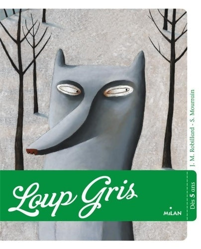 Livrenpoche : Loup-gris - Jean-Marie Robillard - Livre