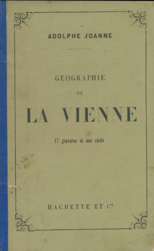 Livrenpoche : Géographie de la Vienne - Adolphe Joanne - Livre