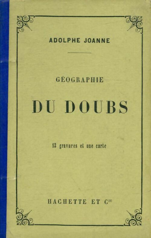 Livrenpoche : Géographie du Doubs - Adolphe Joanne - Livre