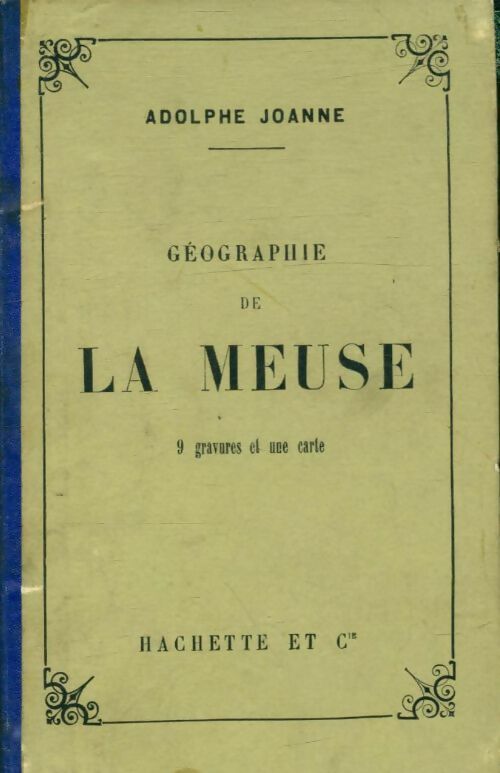 Livrenpoche : Géographie de la Meuse - Adolphe Joanne - Livre