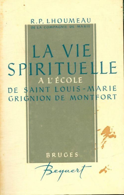 Livrenpoche : La vie spirituelle - R.P Lhoumeau - Livre