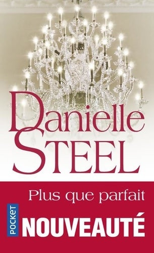 Livrenpoche : Plus que parfait - Danielle Steel - Livre