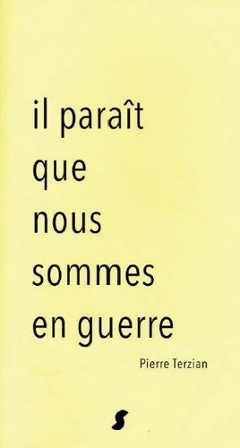 Livrenpoche : Il parait que nous sommes en guerre - Pierre Terzian - Livre