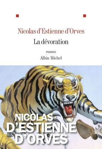 Livrenpoche : La dévoration - Nicolas D' Estienne D'orves - Livre