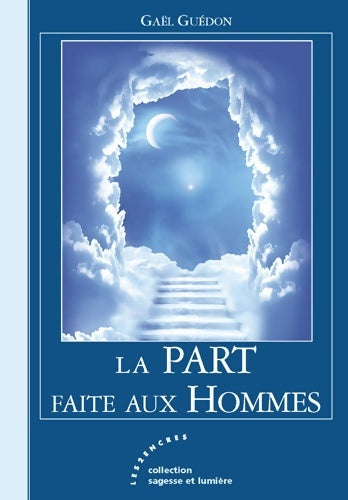 Livrenpoche : La Part faite aux hommes - Gaël Guedon - Livre
