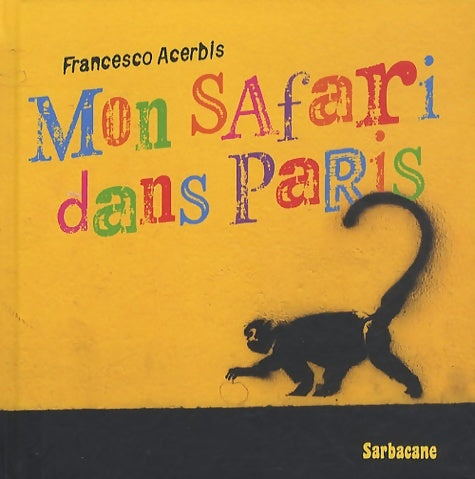 Livrenpoche : Mon safari dans Paris - Francesco Acerbis - Livre