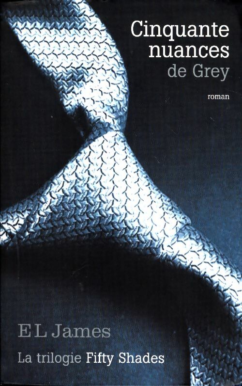 Livrenpoche : Cinquante nuances de Grey - E.L. James - Livre