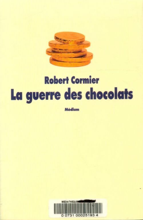 Livrenpoche : La guerre des chocolats - Robert Cormier - Livre