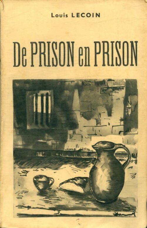 Livrenpoche : De prison en prison - Lecoin Louis - Livre