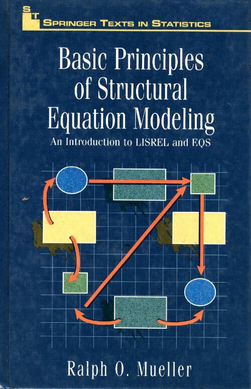 Livrenpoche : Basic principles of structural equation modelling. An introduction to lisrel and eqs - Ralph O. Mueller - Livre