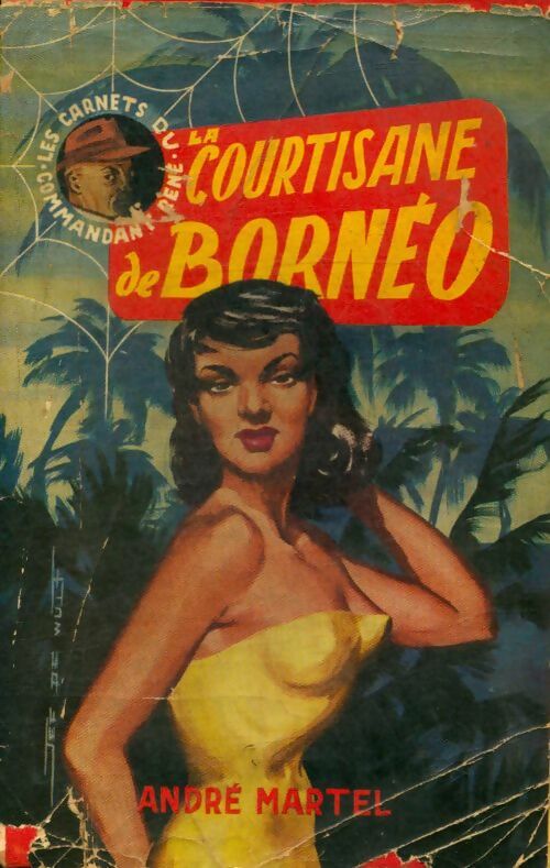 Livrenpoche : La courtisane de Bornéo - Commandant René - Livre