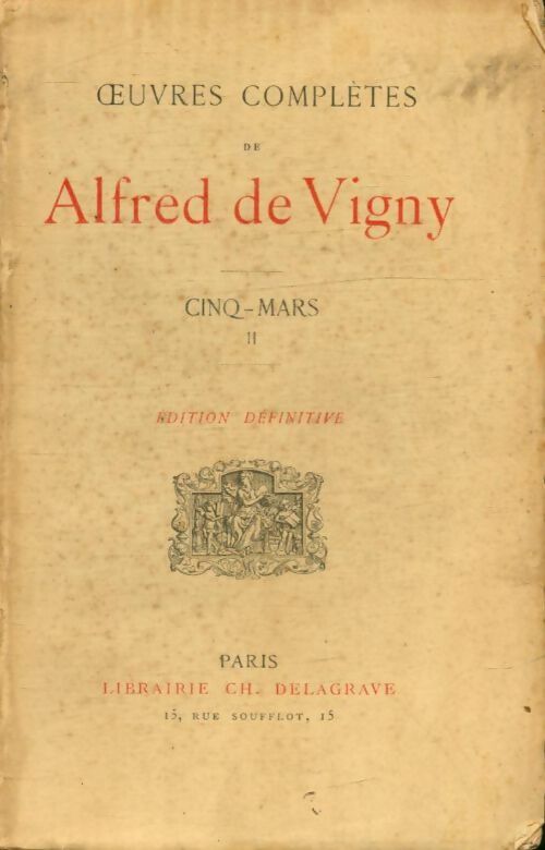 Livrenpoche : Cinq-Mars Tome II - Alfred De Vigny - Livre