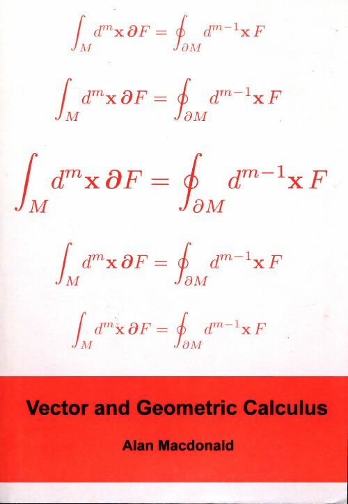 Livrenpoche : Vector and geometric calculus - Alan L. Macdonald - Livre
