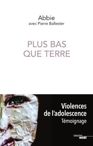 Livrenpoche : Plus bas que Terre - Abbie - Livre