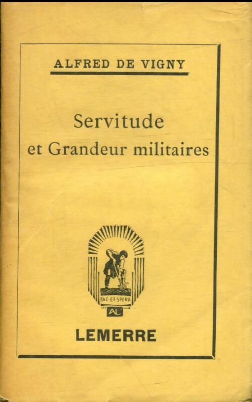 Livrenpoche : Servitude et grandeur militaires - Alfred De Vigny - Livre