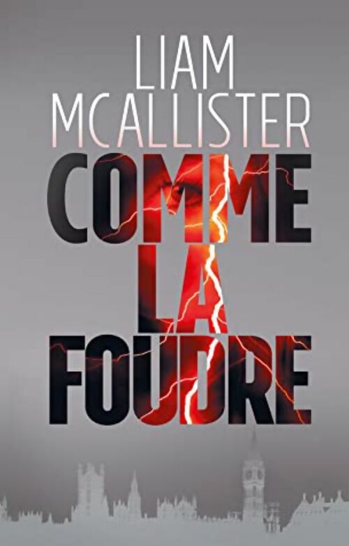 Livrenpoche : Comme la foudre - Liam Mcallister - Livre