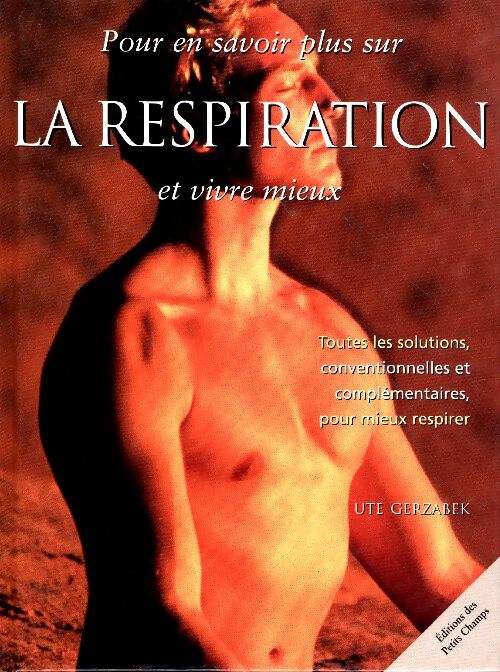 Livrenpoche : Pour en savoir plus sur la respiration - Ute Gerzabek - Livre